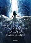 Buchcover Kristallblau - Magisches Blut