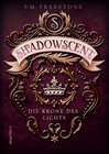 Buchcover Shadowscent - Die Krone des Lichts