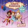Buchcover Die Zirkusprinzessin. Meine Freundinnen und Freunde
