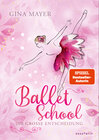 Buchcover Ballet School – Die große Entscheidung