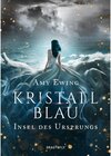 Buchcover Insel des Ursprungs / Kristallblau Bd.2