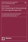 Buchcover Die Fristsetzung als Voraussetzung für Leistungsstörungsrechte