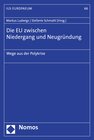 Buchcover Die EU zwischen Niedergang und Neugründung