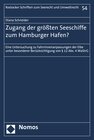 Buchcover Zugang der größten Seeschiffe zum Hamburger Hafen?