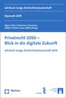 Buchcover Privatrecht 2050 - Blick in die digitale Zukunft