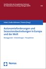 Buchcover Autonomieforderungen und Sezessionsbestrebungen in Europa und der Welt