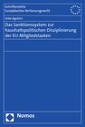 Buchcover Das Sanktionssystem zur haushaltspolitischen Disziplinierung der EU-Mitgliedstaaten