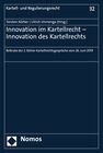 Buchcover Innovation im Kartellrecht - Innovation des Kartellrechts