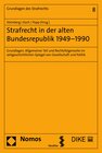 Buchcover Strafrecht in der alten Bundesrepublik 1949–1990