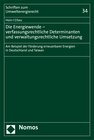 Buchcover Die Energiewende – verfassungsrechtliche Determinanten und verwaltungsrechtliche Umsetzung