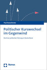 Buchcover Politischer Kurswechsel im Gegenwind