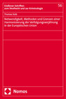 Buchcover Notwendigkeit, Methoden und Grenzen einer Harmonisierung der Verfolgungsverjährung in der Europäischen Union