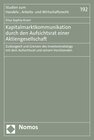 Buchcover Kapitalmarktkommunikation durch den Aufsichtsrat einer Aktiengesellschaft