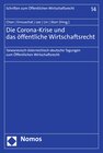 Buchcover Die Corona-Krise und das öffentliche Wirtschaftsrecht
