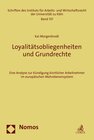 Buchcover Loyalitätsobliegenheiten und Grundrechte