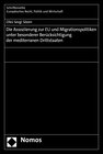 Buchcover Die Assoziierung zur EU und Migrationspolitiken unter besonderer Berücksichtigung der mediterranen Drittstaaten