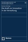 Buchcover Die Kraft zur Innovation in der Verwaltung