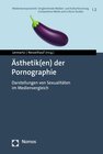 Buchcover Ästhetik(en) der Pornographie