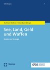 Buchcover See, Land, Geld und Waffen