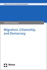 Buchcover Migration, Citizenship, and Democracy