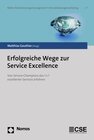 Buchcover Erfolgreiche Wege zur Service Excellence