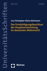 Buchcover Der Ermächtigungsbeschluss der Hauptversammlung im deutschen Aktienrecht