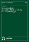 Buchcover Unterschiede im (arbeits)rechtlichen Schutz von Erwerbstätigen