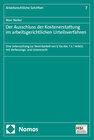 Buchcover Der Ausschluss der Kostenerstattung im arbeitsgerichtlichen Urteilsverfahren