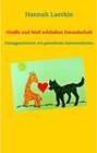 Buchcover Giraffe und Wolf schließen Freundschaft