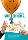 Buchcover Stop Drinking. Start being happy