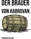 Buchcover Der Brauer von Habrovan