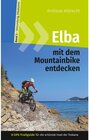 Buchcover Elba mit dem Mountainbike entdecken 3 - GPS-Trailguide für die schönste Insel der Toskana