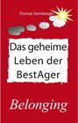 Buchcover Das geheime Leben der BestAger / Emotionen/ Selbstorganisation Bd.50