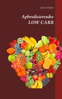 Buchcover Aphrodisierendes LOW CARB