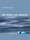 Buchcover Die Wale von Atlantis