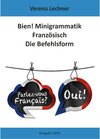 Buchcover Bien! Minigrammatik Französisch: Die Befehlsform