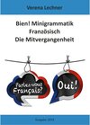 Buchcover Bien! Minigrammatik Französisch: Die Mitvergangenheit