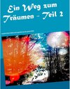 Buchcover Ein Weg zum Träumen - Teil 2