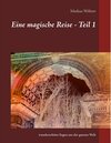 Buchcover Eine magische Reise - Teil 1