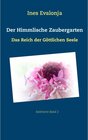 Buchcover Der Himmlische Zaubergarten / Seelenorte Bd.2