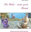 Buchcover Die Türkei - meine zweite Heimat