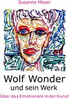 Buchcover Wolf Wonder und sein Werk