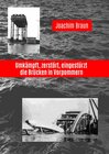 Buchcover Umkämpft, zerstört, eingestürzt - die Brücken in Vorpommern