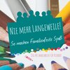 Buchcover Nie mehr Langeweile!