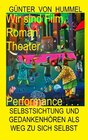 Buchcover Wir sind Film, Roman, Theater, Performance . . .