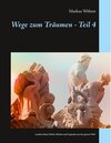 Buchcover Wege zum Träumen - Teil 4