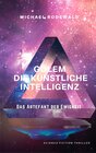 Buchcover GOLEM - Die Künstliche Intelligenz: Das Artefakt der Ewigkeit