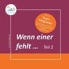 Buchcover Wenn einer fehlt ... Tipps für Team-Mitglieder