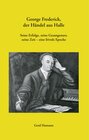 Buchcover George Frederick, der Händel aus Halle