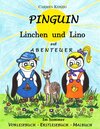 Pinguin Linchen und Lino auf Abenteuer im Sommer width=
